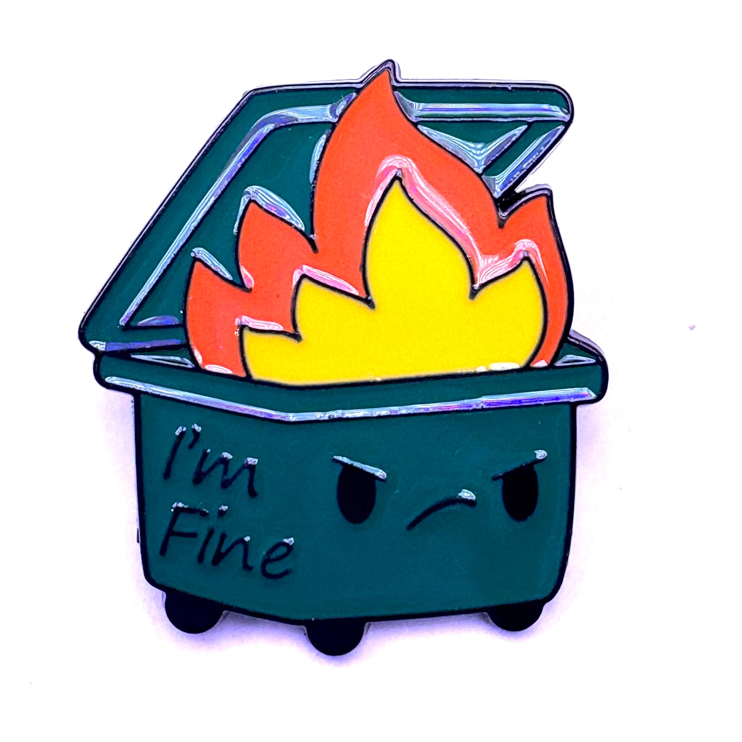 *I’m Fine - Dumpster Fire* Lapel Pin