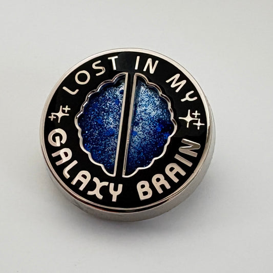 *Lost in My Galaxy Brain* Enamel Pin