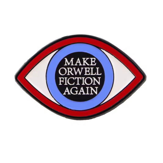 Make Orwell Fiction Again