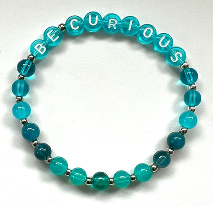 *Be Curious* Mantra Bracelet